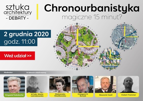 Zapraszamy do zapisów na wydarzenie - Chronourbanistyka - magiczne 15 minut?